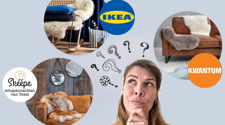 Buying a Skéépe sheepskin, or maybe a sheepskin from IKEA or Kwantum. Just what is the difference?!